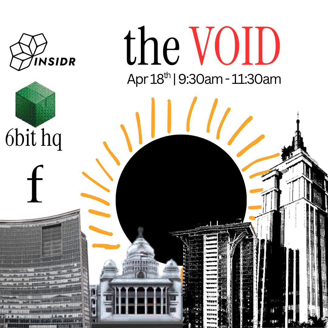 The Void event poster with Bengaluru architecture and the INSIDR, 6bit HQ and Forge marks